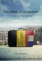 Van attest tot acceptatie 9789089548009 Kelly Keasberry, Boeken, Verzenden, Zo goed als nieuw, Kelly Keasberry