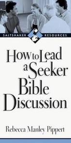 How to Lead a Seeker Bible Discussion 9780830821211, Boeken, Verzenden, Gelezen, Rebecca Manley Pippert