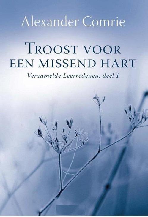 Comrie, Alexander-Troost voor een missend hart-Herstel voor, Boeken, Overige Boeken, Nieuw, Verzenden