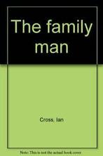 The family man By Ian Cross, Ian Cross, Zo goed als nieuw, Verzenden