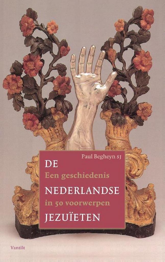 De Nederlandse jezuïeten 9789460044502 Paul Begheyn s.j., Boeken, Godsdienst en Theologie, Zo goed als nieuw, Verzenden