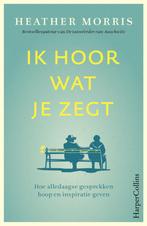 Ik hoor wat je zegt (9789402708165, Heather Morris), Verzenden, Nieuw