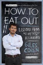 How to Eat Out 9781444706925 Giles Coren, Verzenden, Zo goed als nieuw, Giles Coren