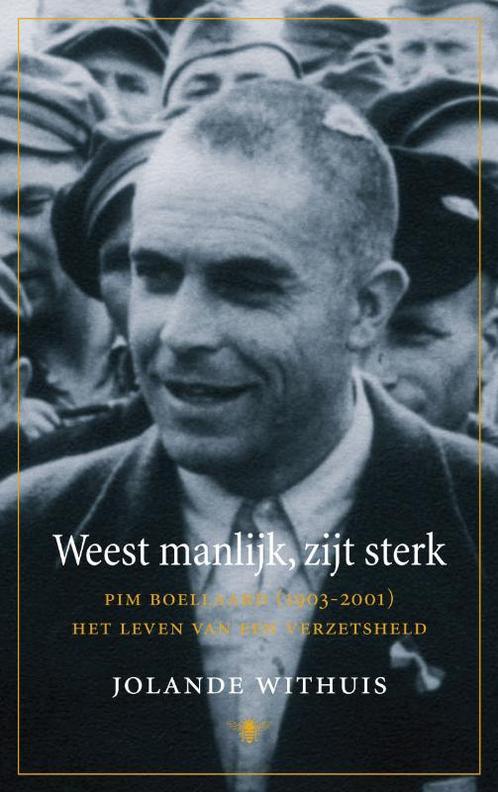 Weest manlijk, zijt sterk 9789023427834 Jolande Withuis, Boeken, Overige Boeken, Gelezen, Verzenden