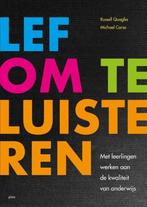 Boek Lef om te luisteren 9789492525079, Boeken, Verzenden, Zo goed als nieuw