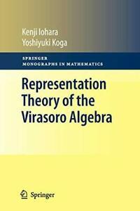 Representation Theory of the Virasoro Algebra. Iohara, Kenji, Boeken, Overige Boeken, Zo goed als nieuw, Verzenden