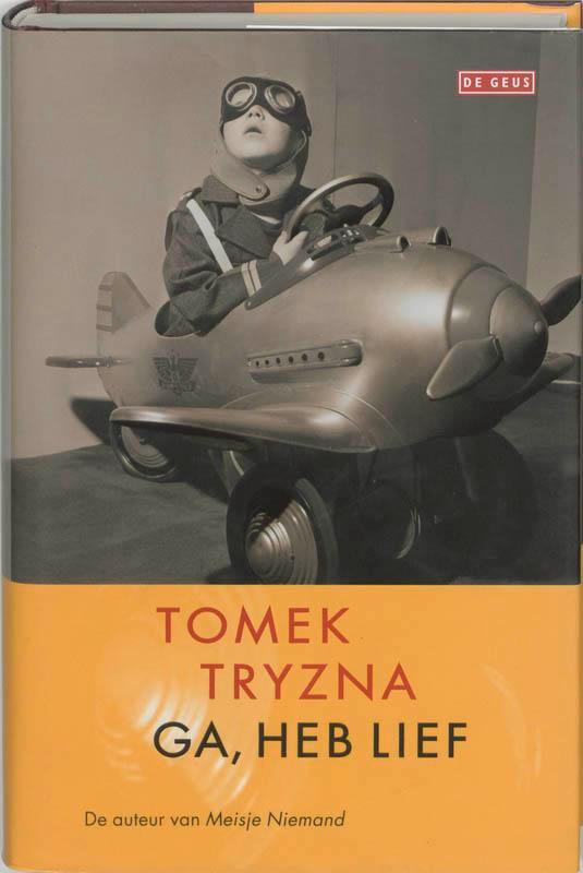 Ga, Heb Lief 9789044504873 T. Tryzna, Boeken, Romans, Gelezen, Verzenden
