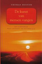 Kunst van mensen vangen 9789033121999 Thomas Boston, Boeken, Verzenden, Zo goed als nieuw, Thomas Boston