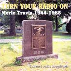 cd - Merle Travis - Turn Your Radio On 1944-1965, Verzenden, Zo goed als nieuw