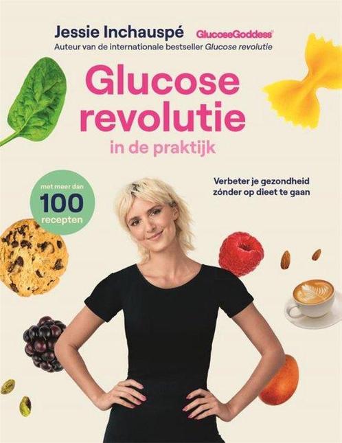 9789464042511 Glucose revolutie in de praktijk, Boeken, Gezondheid, Dieet en Voeding, Zo goed als nieuw, Verzenden