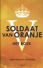 Soldaat van Oranje 9789000374069 Erik Hazelhoff Roelfzema, Verzenden, Zo goed als nieuw, Erik Hazelhoff Roelfzema