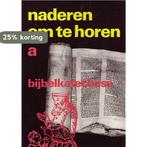 NADEREN OM TE HOREN deel A 9789030402152 AUTEURS MEERDERE, Boeken, Verzenden, Gelezen, AUTEURS MEERDERE