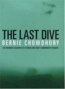 The Last Dive: A Father and Sons Fatal Descent into the, Boeken, Biografieën, Zo goed als nieuw, Verzenden