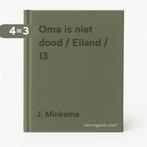 Oma is niet dood / Eiland / 13 9789027627902 J. Minkema, Boeken, Verzenden, Gelezen, J. Minkema
