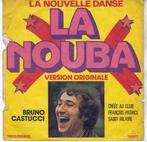 vinyl single 7 inch - Bruno Castucci - La Nouba, Cd's en Dvd's, Verzenden, Zo goed als nieuw