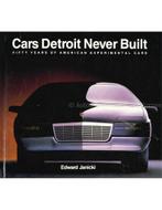 CARS DETROIT NEVER BUILT, FIFTY YEARS OF AMERICAN, Boeken, Auto's | Boeken, Nieuw, Author