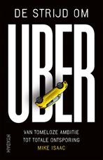 De strijd om Uber (9789046826256, Mike Isaac), Verzenden, Nieuw