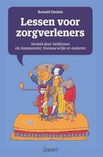 9789044134940 Lessen voor zorgverleners | Tweedehands, Verzenden, Zo goed als nieuw, Ronald Geelen
