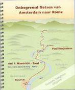 Onbegrensd fietsen van Amsterdam naar Rome deel 1:, Boeken, Reisverhalen, Gelezen, Paul Benjaminse, Verzenden