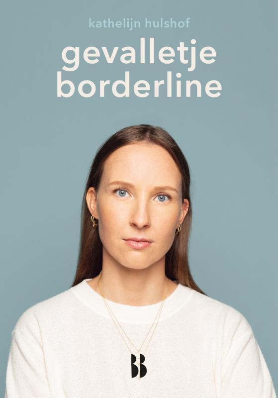 Gevalletje borderline / Hoofdzaken 9789463492270, Boeken, Psychologie, Zo goed als nieuw, Verzenden
