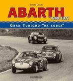 Abarth Gran Turismo “Da Corsa” 1949-1971, Nieuw, Renato Donati, Algemeen, Verzenden
