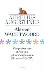 Augustinus uitgaven  -   Als een wachtwoord 9789463403238, Gelezen, Aurelius Augustinus, Verzenden