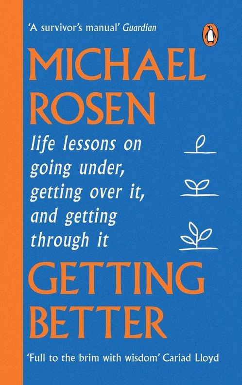 9781529148909 Getting Better Michael Rosen, Boeken, Gezondheid, Dieet en Voeding, Nieuw, Verzenden