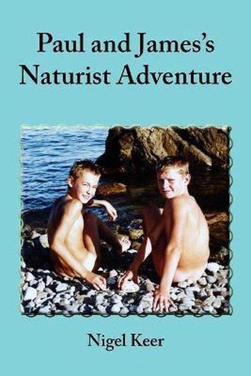 9781908341693 Paul and Jamess Naturist Adventure, Boeken, Romans, Nieuw, Verzenden