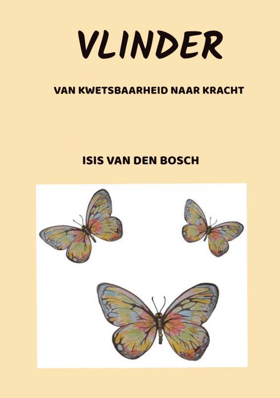 Vlinder 9789403729510 Isis van den Bosch, Boeken, Wetenschap, Zo goed als nieuw, Verzenden