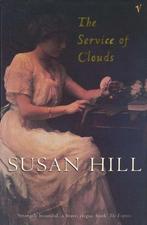 Service Of Clouds 9780099274629 Susan Hill, Gelezen, Susan Hill, Verzenden