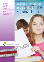 Rekenen wiskunde in de praktijk   kerninzichte 9789001847005, Boeken, Zo goed als nieuw, Verzenden