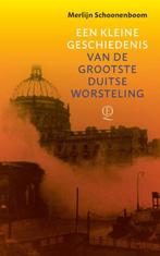 Een kleine geschiedenis van de grootste Duitse worsteling |, Zo goed als nieuw, Merlijn Schoonenboom
