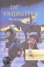 De vrijbuiter / Hotse Hiddes / 2 9789026611414, Verzenden, Zo goed als nieuw, Sibe Van Aangium