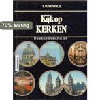 Kijk op kerken 9789010024480 Monnich, Verzenden, Gelezen, Monnich