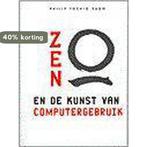 ZEN EN DE KUNST VAN COMPUTERGEBRUIK 9789032507534 P.T. Sudo, Boeken, Verzenden, Gelezen, P.T. Sudo