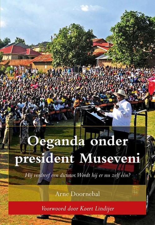 Oeganda onder president Museveni 9789463652902, Boeken, Geschiedenis | Wereld, Gelezen, Verzenden