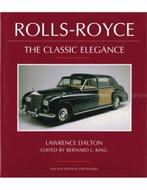 ROLLS-ROYCE, THE CLASSIC ELEGANCE, Boeken, Nieuw, Author