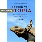 Koning van Utopia 9789047708742 Hans Achterhuis, Boeken, Verzenden, Gelezen, Hans Achterhuis