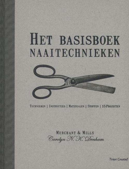 Tirion creatief Het basisboek naaitechnieken / Tirion, Boeken, Hobby en Vrije tijd, Zo goed als nieuw, Verzenden