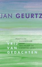 9789026332852 Vrij van gedachten Jan Geurtz, Verzenden, Nieuw, Jan Geurtz