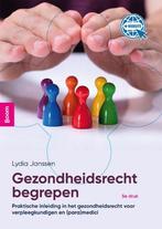 9789024437139 Gezondheidsrecht begrepen | Tweedehands, Verzenden, Zo goed als nieuw, Lydia Janssen