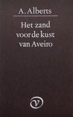 Het zand voor de kust van Aveiro 9789028205550 Alberts, Verzenden, Gelezen, Alberts