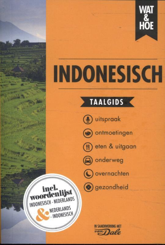 Indonesisch Wat en hoe Taalgids 9789043927352, Boeken, Schoolboeken, Zo goed als nieuw, Verzenden
