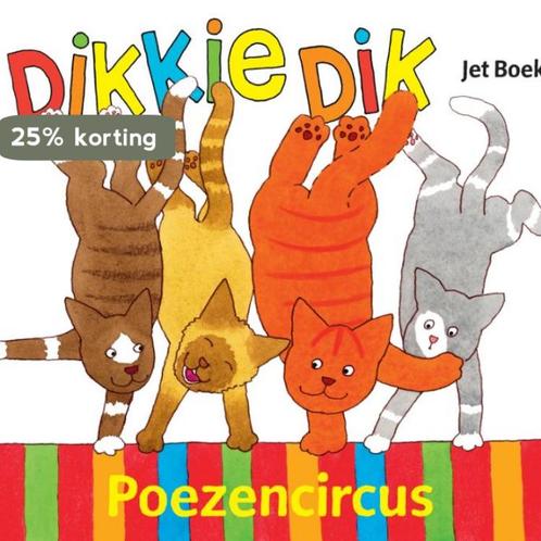 Poezencircus / Dikkie Dik 9789025746513 Jet Boeke, Boeken, Prentenboeken en Plaatjesalbums, Gelezen, Verzenden