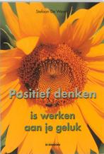 Positief denken is werken aan je geluk 9789058380821, Verzenden, Gelezen, S. de Wever