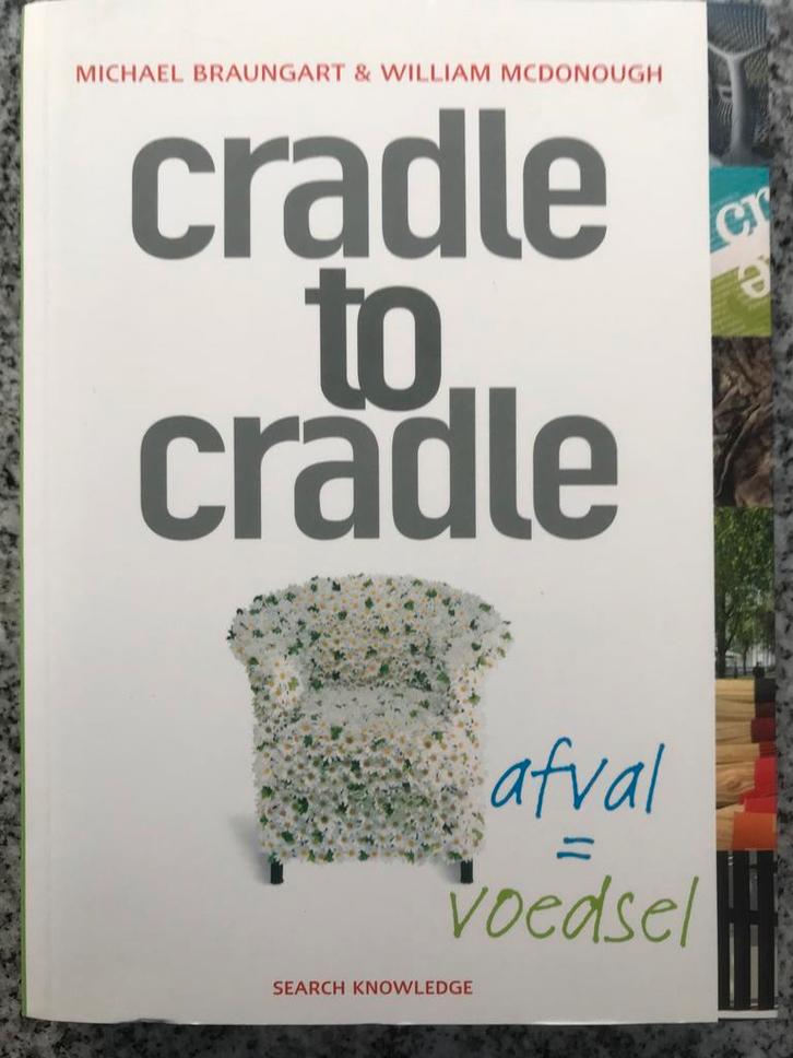 Cradle to Cradle - afval = voedsel, Boeken, Politiek en Maatschappij, Maatschappij en Samenleving, Wereld, Gelezen, Verzenden