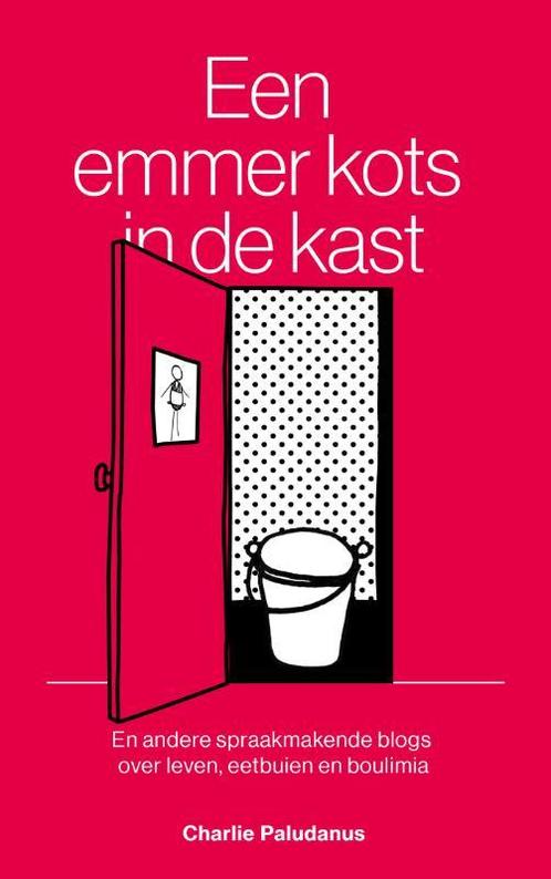 Een emmer kots in de kast 9789493230682 Charlie Paludanus, Boeken, Overige Boeken, Zo goed als nieuw, Verzenden