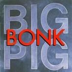 cd - Big Pig - Bonk, Verzenden, Zo goed als nieuw