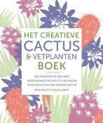 9789043930994 Het creatieve cactus en vetplanten boek, Boeken, Nieuw, Zia Allaway, Verzenden