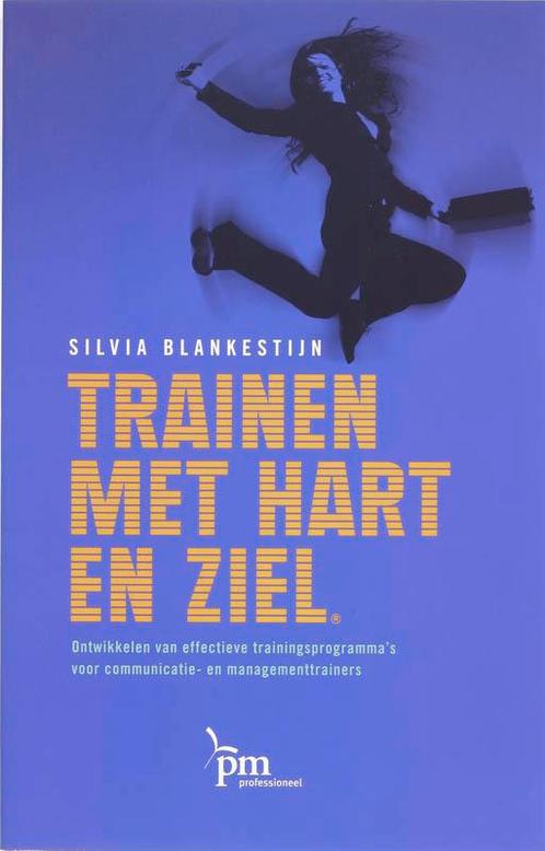 Trainen met hart en ziel / PM-reeks 9789024417582, Boeken, Economie, Management en Marketing, Zo goed als nieuw, Verzenden